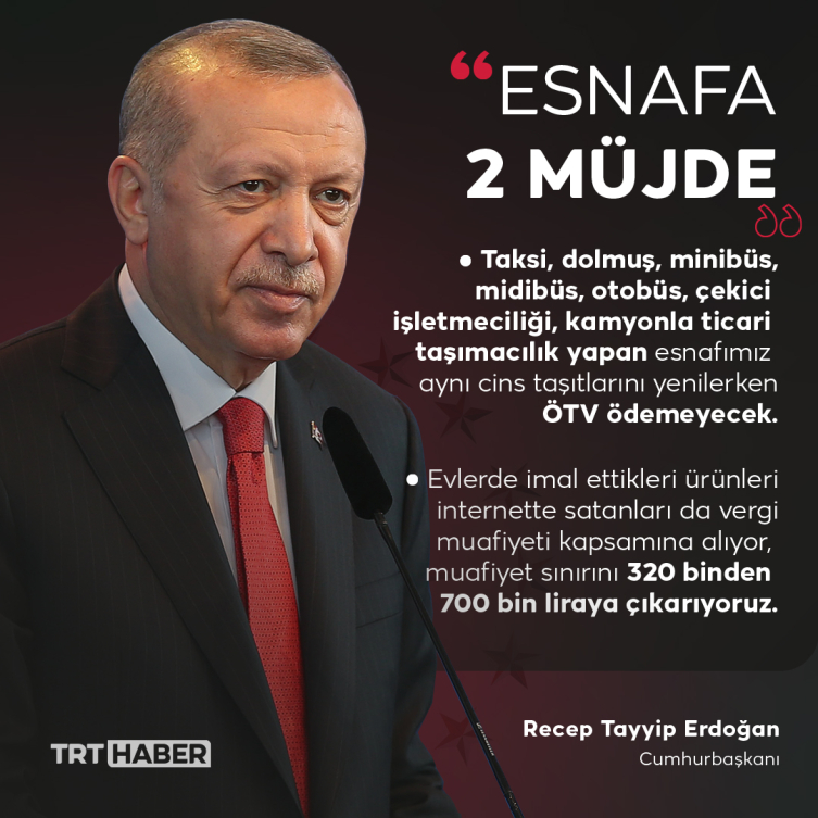 Cumhurbaşkanı Erdoğan'dan ticari taşıtlara ÖTV müjdesi